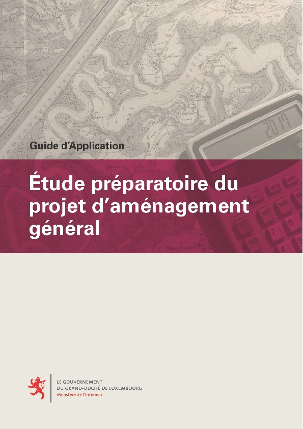 Guide d'application - Étude préparatoire du projet d'aménagement général  (Franséisch, Pdf, 28.64 Mb)