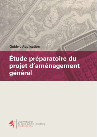 Guide d'application - Étude préparatoire du projet d'aménagement général